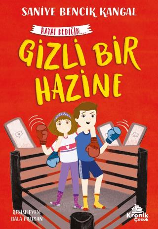 Gizli Bir Hazine - Saniye Bencik Kangal | Kronik kitap - 9786256774520