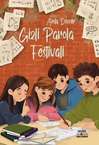 Gizli Parola Festivali - Arda Demir | Smirna Yayınları - 9789759307011