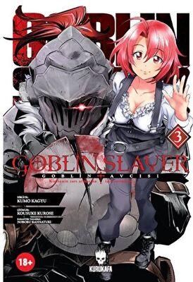 Goblin Slayer Goblin Avcısı 3 - Kumo Kagyu | Arkadaş - 9786059479493