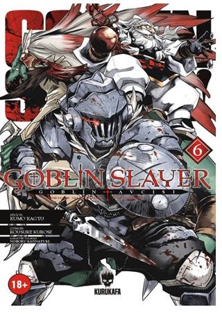 Goblin Slayer - Goblin Avcısı 6 - Kumo Kagyu | Kurukafa Yayınevi - 978