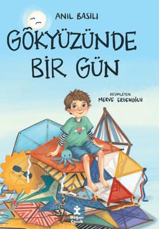 Gökyüzünde Bir Gün - Anıl Basılı | Doğan Çocuk - 9786253942885