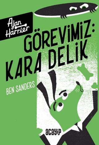 Görevimiz Kara Delik - Ben Sanders | Yediveren Yayınevi - 978625618604