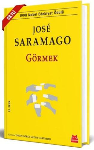 Görmek Ciltli - Jose Saramago | Kırmız Kedi - 9786254183171