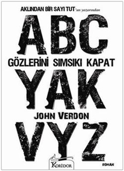 Gözlerini Sımsıkı Kapat - John Verdon | Koridor - 9786054188895