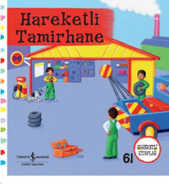 Hareketli Tamirhane - Rebecca Finn | İş Bankası - 9786053602422