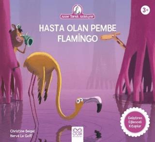 Hasta Olan Pembe Flamingo - Christine Beigel | 1001 Çiçek Kitaplar - 9