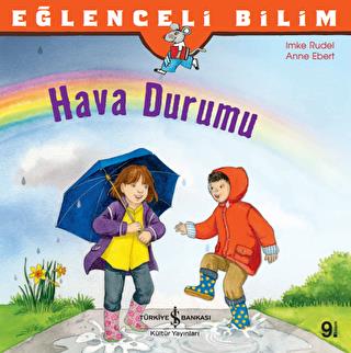 Hava Durumu - Eğlenceli Bilim - Anne Ebert | İş Bankası - 978605360571