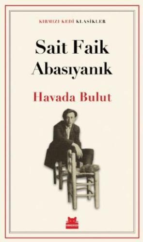 Havada Bulut - Sait Faik Abasıyanık | Kırmızı Kedi Yayınevi - 97862541