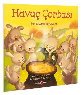 Havuç Çorbası - Bir Tavşan Hikayesi - Oakley Graham | - 9786254367083