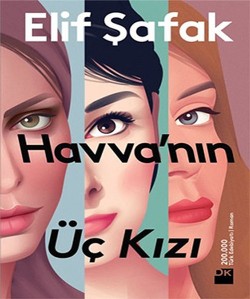 Havvanın Üç Kızı - Elif Şafak | Doğan Kitap - 9786050935370