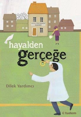 Hayalden Gerçeğe - Dilek Yardımcı | Tudem - 9786052858356