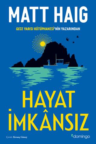 Hayat İmkansız - Matt Haig | Domingo Yayınevi - 9786051983226