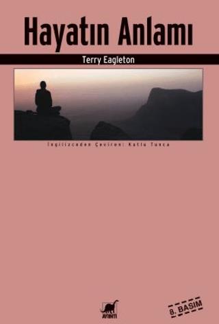 Hayatın Anlamı - Terry Eagleton | Ayrıntı - 9789755396743