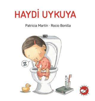 Haydi Uykuya - Patricia Martin | Beyaz Balina Yayınları - 978975999737