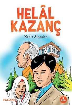 Helal Kazanç - Kadir Alpaslan | Foliant Yayınları - 9786057263506