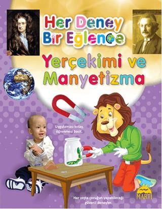 Her Deney Bir Eğlence - Yerçekimi Ve Manyetizma - Kolektif | Martı Yay