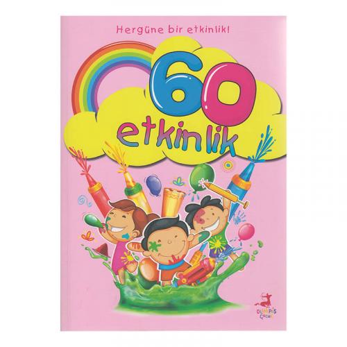 Hergüne Bir Etkinlik 60 Etkinlik - Betül Tok | Olimpos Çocuk - 9786257