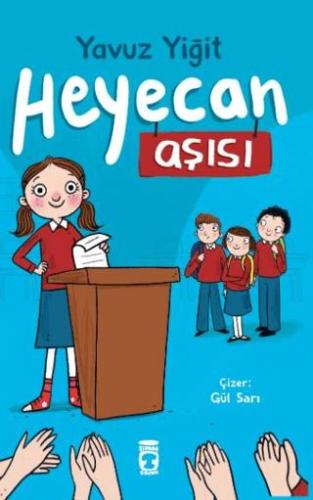 Heyecan Aşısı - Yavuz Yiğit | Timaş Çocuk - 9786256581333