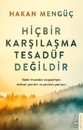 Hiçbir Karşılaşma Tesadüf Değildir - Hakan Mengüç | Destek - 978605311