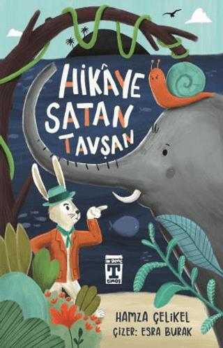 Hikaye Satan Tavşan - Hamza Çelikel | Genç Timaş - 9786259834603