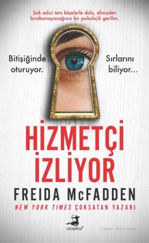 Hizmetçi İzliyor - Freida Mcfadden | Olimpos Yayınları - 9786256029545