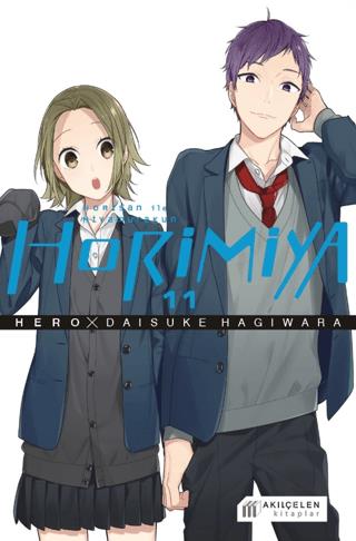 Horimiya Horisan İle Miyamurakun 11. Cilt - Hero | Akıl Çelen Kitaplar