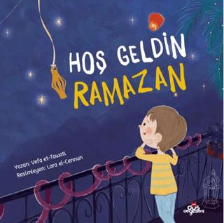 Hoş Geldin Ramazan - Vefa Et-tawati | Düş Değirmeni - 9786259781969