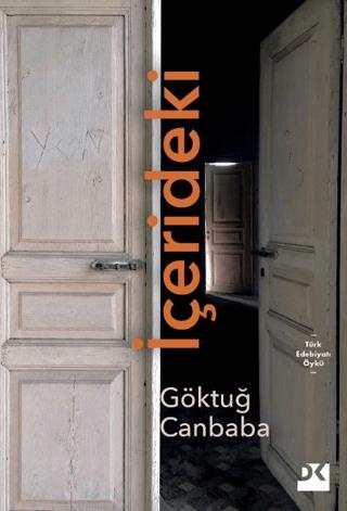 İçerideki - Göktuğ Canbaba | Doğan Kitap - 9786256210110