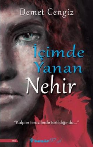 İçimde Yanan Nehir - Demet Cengiz | İnkılap Kitabevi - 9789751045539