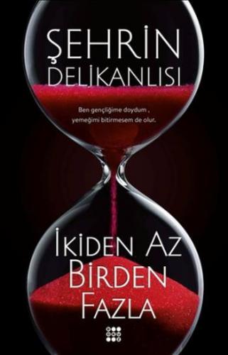 İkiden Az Birden Fazla - Şehrin Delikanlısı | Dokuz - 9786052050088