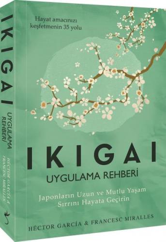 İkigai Uygulama Rehberi - Hector Garcıa | İndigo - 9786052361993