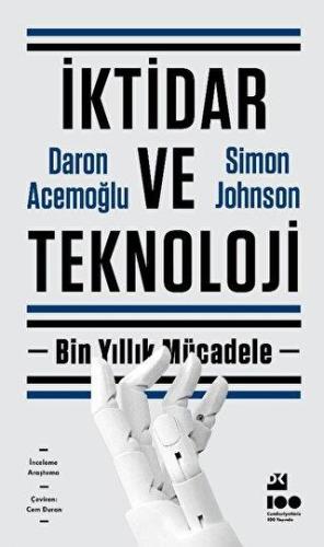 İktidar Ve Teknoloji - Daron Acemoğlu | Doğan Kitap - 9786256570207