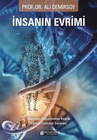 İnsanın Evrimi - Ali Demirsoy | Akıl Çelen Kitaplar - 9786257586320