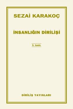 İnsanlığın Dirilişi - SEZAİ KARAKOÇ | Diriliş - 9789123504992