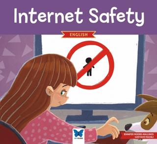 Internet Safety - Jennifer Moore-mallinos | Mavi Kelebek - 97860522135