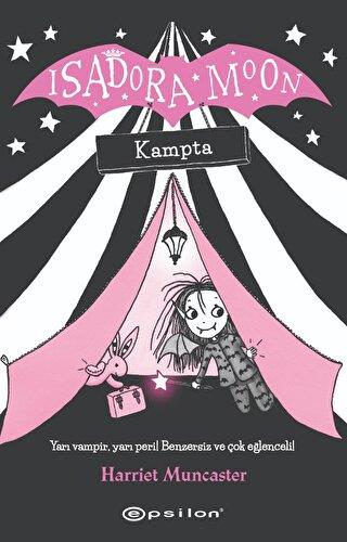 Isadora Moon Kampta - Harriet Muncaster | Epsilon - 9786254143939