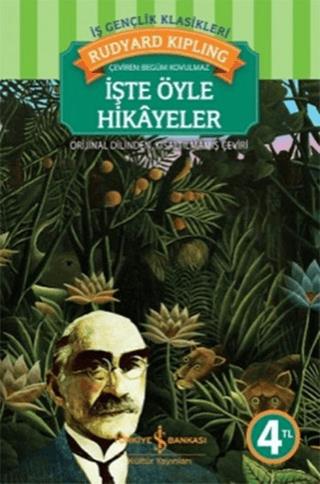 İşte Öyle Hikayeler - Joseph Rudyard Kipling | İş Bankası - 9789944883