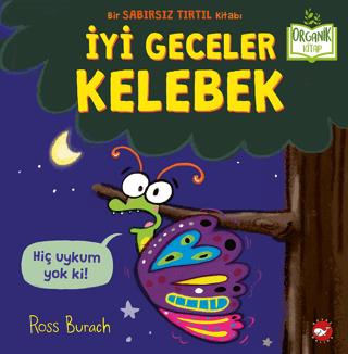 İyi Geceler Kelebek Ciltli - Ross Burach | Beyaz Balina Yayınları - 97