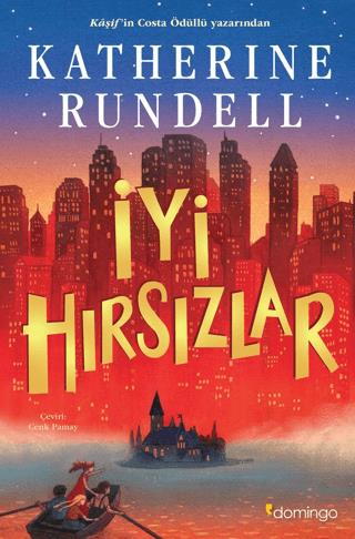 İyi Hırsızlar - Katherine Rundell | Domingo Yayınevi - 9786051982687