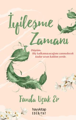 İyileşme Zamanı - Funda Uçuk Er | Hayykitap - 9786258222777