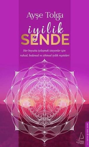 İyilik Sende - Ayşe Tolga | Destek Yayınları - 9786254413315