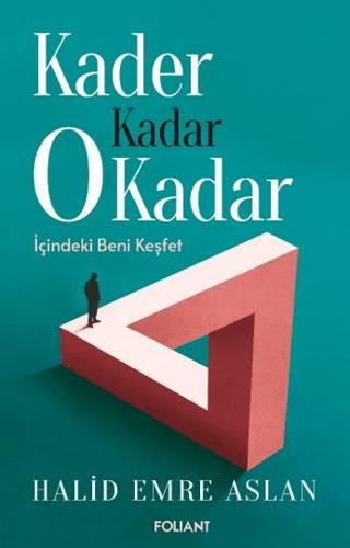 Kader Kadar 0 Kadar - Halid Emre Aslan | Foliant Yayınları - 978625943