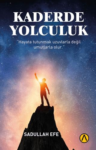 Kaderde Yolculuk - Sadullah Efe | Ares Yayınları - 9786256870901