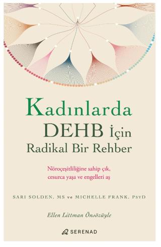 Kadınlarda Dehb İçin Radikal Bir Rehber - Sarı Solden | Serenad Yayıne