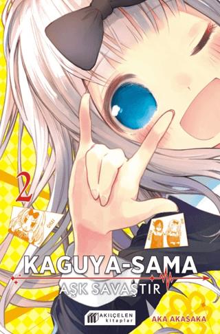 Kaguya-sama - Aşk Savaştır 2 - Aka Akasaka | Akıl Çelen Kitaplar - 978