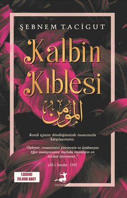 Kalbin Kıblesi - Şebnem Tacigut | Olimpos - 9786057436702