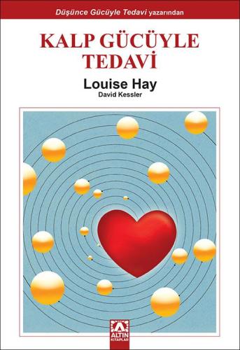 Kalp Gücüyle Tedavi - Louise Hay | Altın - 9789752118621