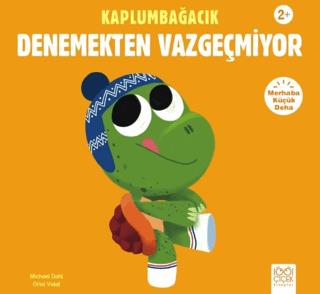 Kaplumbağacık Denemekten Vazgeçmiyor - Michael Dahl | 1001 Çiçek Kitap