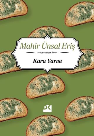 Kara Yarısı - Mahir Ünsal Eriş | Doğan Kitap - 9786256162396