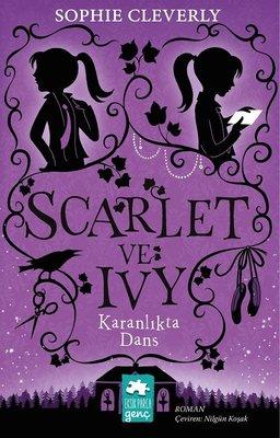 Karanlıkta Dans - Scarlet Ve Ivy 3 - Sophie Cleverly | Eksik Parça - 9